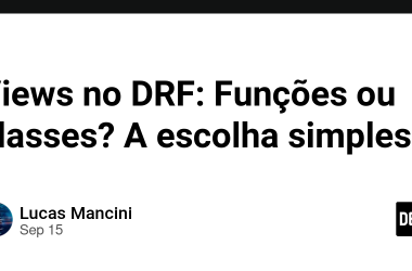 views-no-drf:-funcoes-ou-classes?-a-escolha-simples