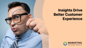insights-drive-better-customer-experience