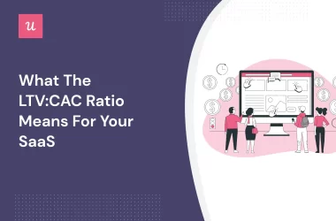 what-the-ltv:cac-ratio-means-for-your-saas-(&-how-to-calculate-it)