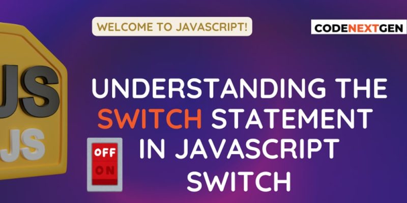 Understanding the `switch` Statement in JavaScript - prodSens.live