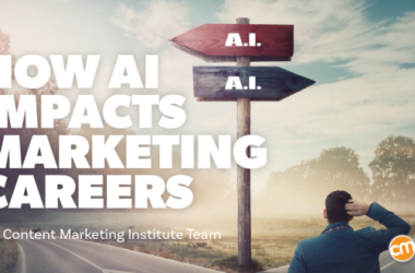 don’t-let-ai-headlines-steer-your-marketing-career-the-wrong-way