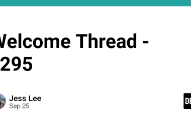 welcome-thread-–-v295