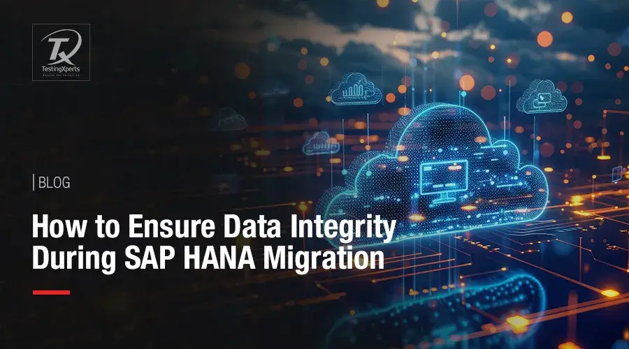 how-to-ensure-data-integrity-during-sap-hana-migration 
