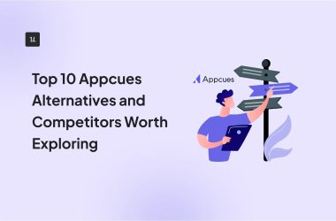 top-10-appcues-alternatives-and-competitors-worth-exploring