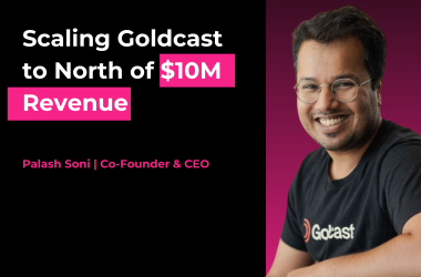 scaling-goldcast-to-north-of-$10m-revenue