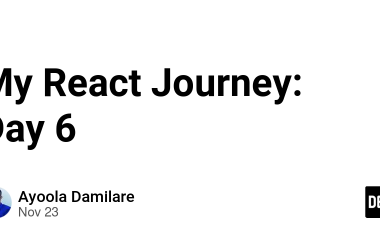 my-react-journey:-day-6