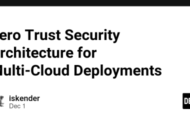 zero-trust-security-architecture-for-multi-cloud-deployments