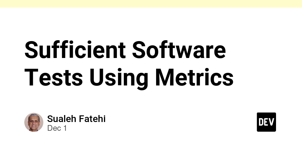 sufficient-software-tests-using-metrics