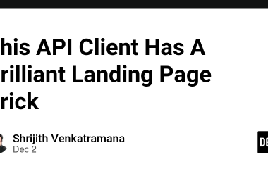 this-api-client-has-a-brilliant-landing-page-trick