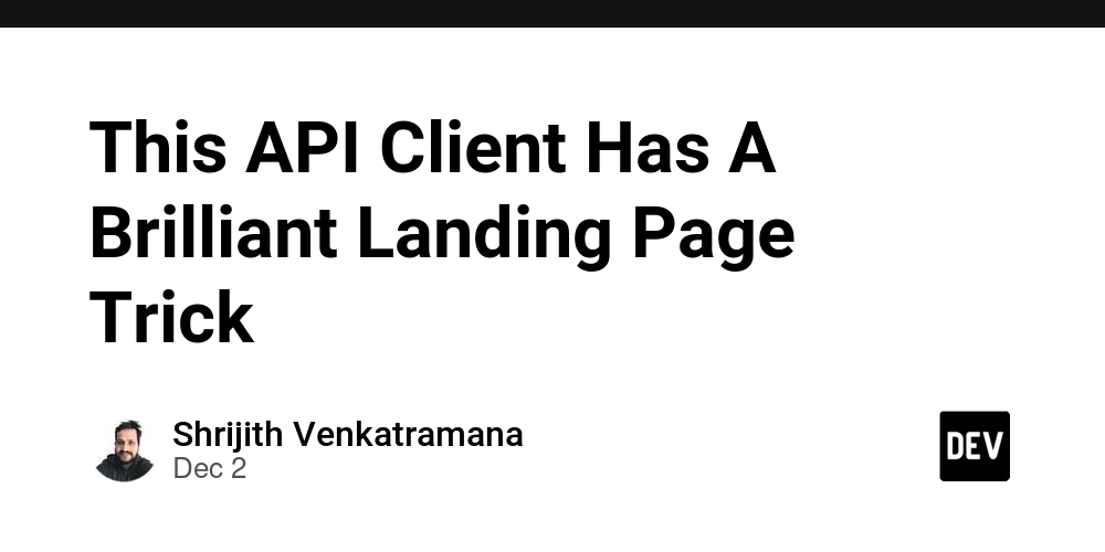 this-api-client-has-a-brilliant-landing-page-trick