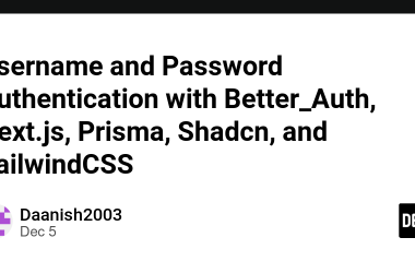 username-and-password-authentication-with-better-auth,-next.js,-prisma,-shadcn,-and-tailwindcss