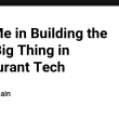 join-me-in-building-the-next-big-thing-in-restaurant-tech-