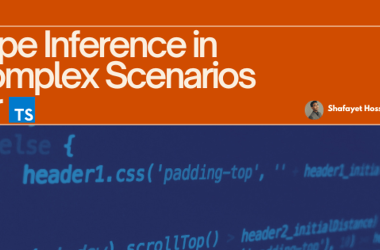mastering-type-inference-in-complex-scenarios-for-typescript