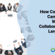 how-companies-can-improve-marketing-collaboration-for-large-scale-projects