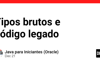 tipos-brutos-e-codigo-legado