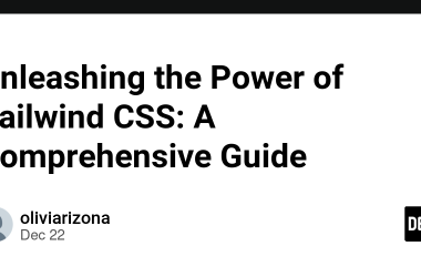 unleashing-the-power-of-tailwind-css:-a-comprehensive-guide