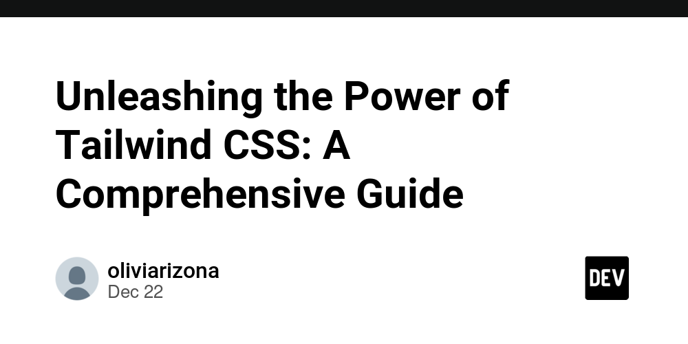 unleashing-the-power-of-tailwind-css:-a-comprehensive-guide