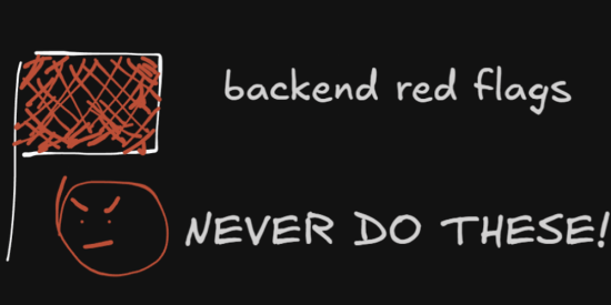 backend-red-flags-–-what-not-to-do