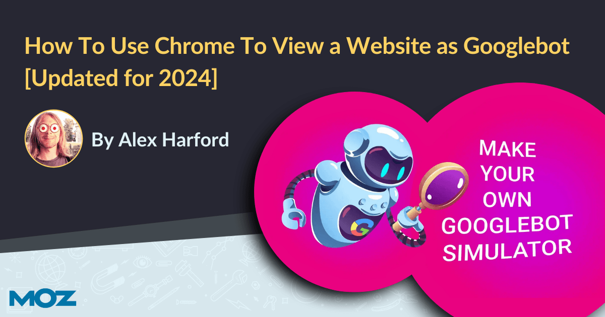 how-to-use-chrome-to-view-a-website-as-googlebot