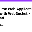 real-time-web-application-demo-with-websocket-–-backend