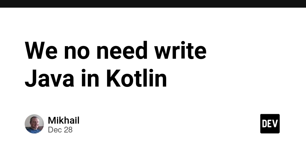 we-no-need-write-java-in-kotlin