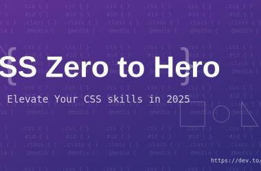 mastering-css-in-2025:-the-definitive-css-guide-for-everyone-|-part-1