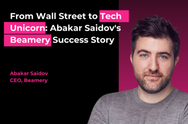 from-wall-street-to-tech-unicorn:-abakar-saidov’s-beamery-success-story
