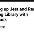 setting-up-jest-and-react-testing-library-with-webpack