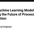 how-machine-learning-models-are-shaping-the-future-of-process-automation