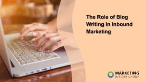 the-role-of-blog-writing-in-inbound-marketing