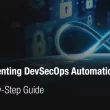 implementing-devsecops-automation:-a-step-by-step-guide