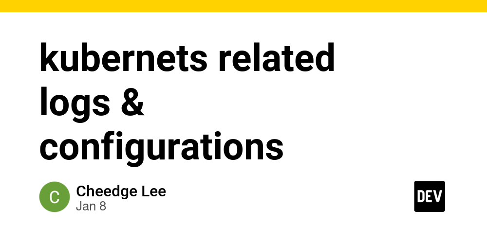 kubernets-related-logs-&-configurations