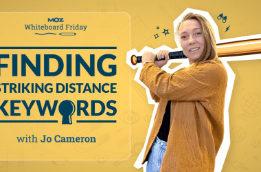 finding-striking-distance-keywords-—-whiteboard-friday
