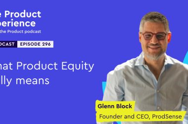 understanding-product-equity-in-tech-–-glenn-block-(founder-and-ceo,-prodsense)