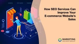 how-seo-services-can-improve-your-e-commerce-website’s-sales