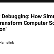 “master-debugging:-how-simulated-tools-transform-computer-science-education”