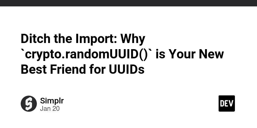 ditch-the-import:-why-`crypto.randomuuid()`-is-your-new-best-friend-for-uuids