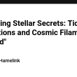“unlocking-stellar-secrets:-tidal-interactions-and-cosmic-filaments-explored”