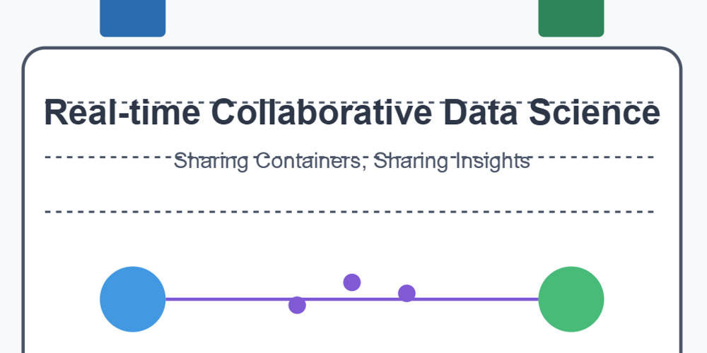 real-time-collaborative-data-science:-the-container-way