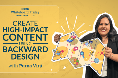 create-high-impact-content-using-backward-design-—-whiteboard-friday