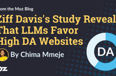 ziff-davis’s-study-reveals-that-llms-favor-high-da-websites