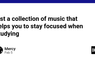 list-a-collection-of-music-that-helps-you-to-stay-focused-when-studying