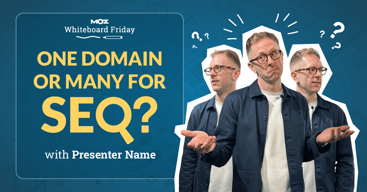 how-to-decide-between-one-domain-or-many-for-seo-—-whiteboard-friday