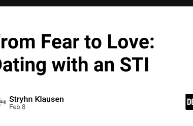 from-fear-to-love:-dating-with-an-sti