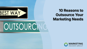 10-reasons-to-outsource-your-marketing-needs