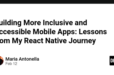 building-more-inclusive-and-accessible-mobile-apps:-lessons-from-my-react-native-journey