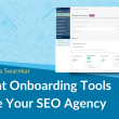12-client-onboarding-tools-to-scale-your-seo-agency
