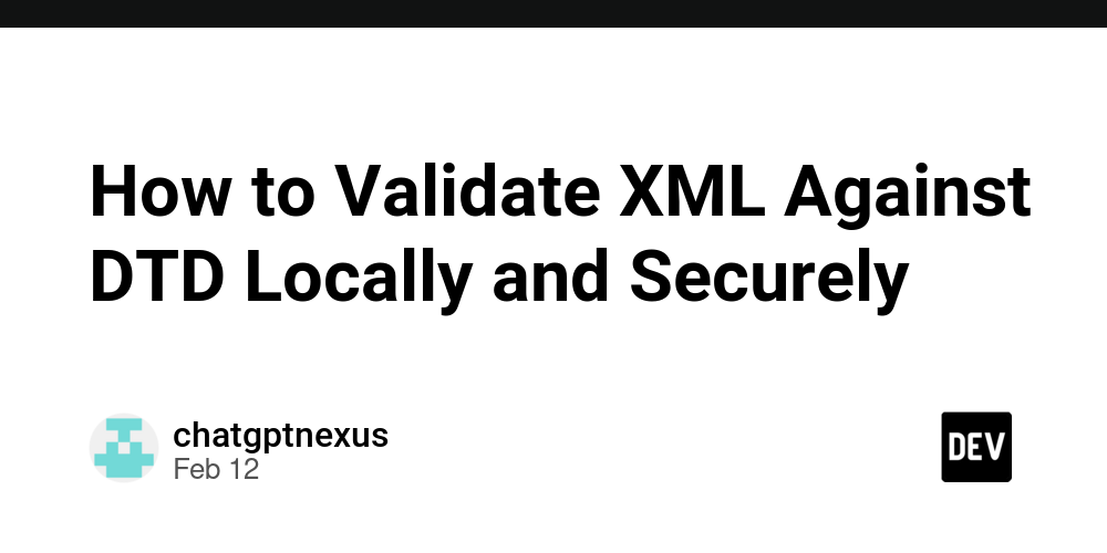 how-to-validate-xml-against-dtd-locally-and-securely