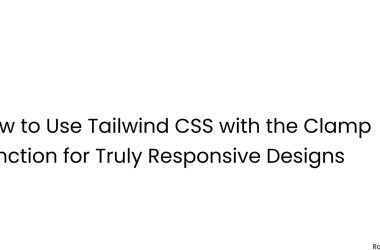 how-to-use-tailwind-css-with-the-clamp-function-for-responsive-designs