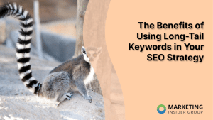 the-benefits-of-using-long-tail-keywords-in-your-seo-strategy